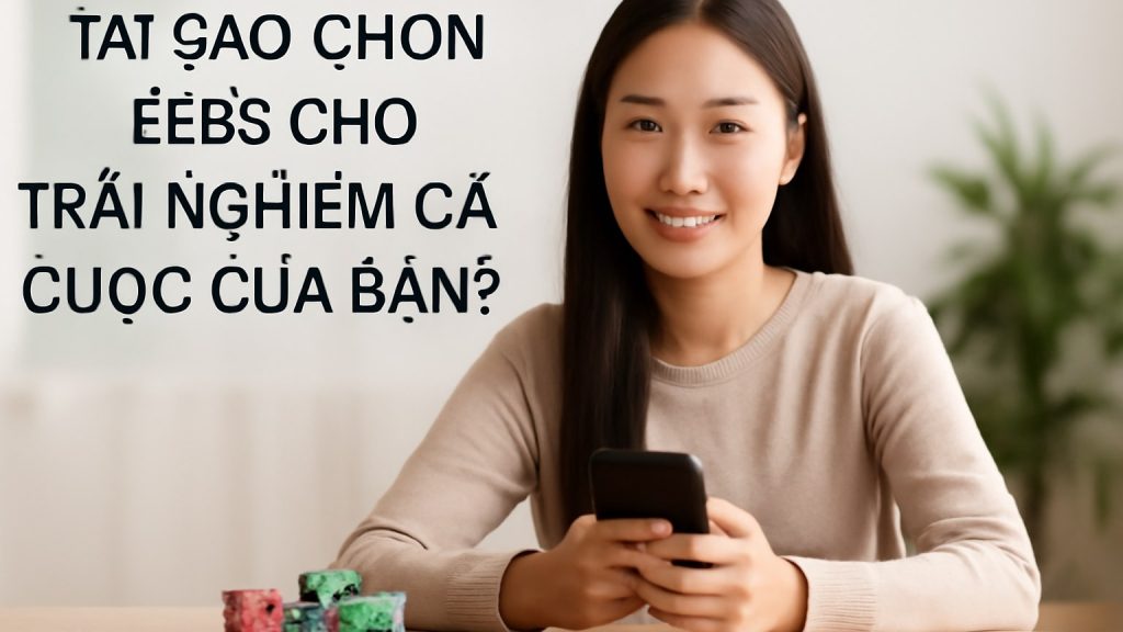 EE88 - Nền tảng cá cược trực tuyến uy tín hàng đầu châu Á
